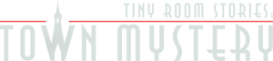 Tiny Room Stories: Town Mystery (2021)